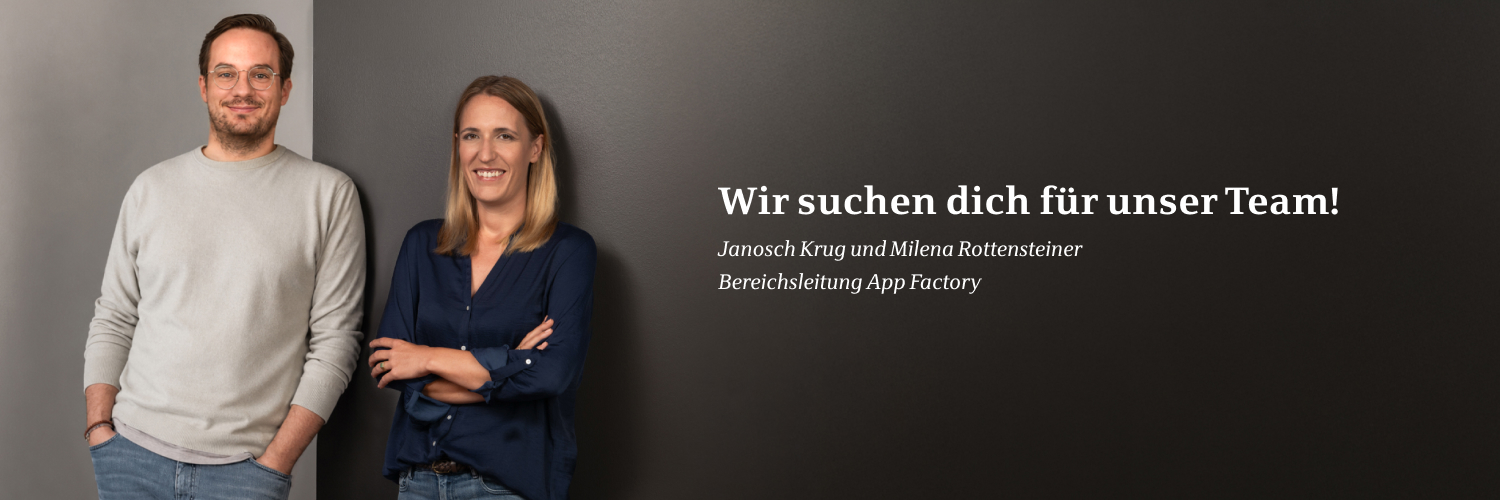 Portrait von Janosch Krug und Milean Rottensteiner Bereichsleitung App Factory bei der Star Finanz, mit Text: ‚Wir suchen Dich für unser Team‘.